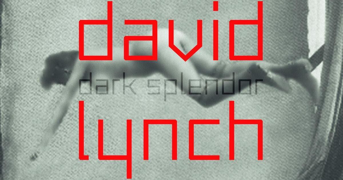 David Lynch – Dark Splendor • Salon für Kunstbuch